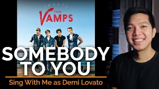Somebody To You (Male Part Only - Karaoke) - The Vamps ft. Demi Lovato