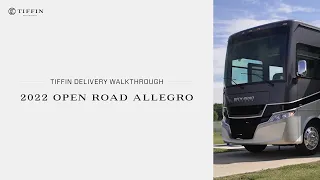 Tiffin Delivery Walkthrough: 2022 Open Road Allegro