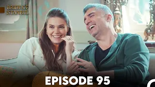 Bride of Istanbul - Episode 95 (English Subtitles)