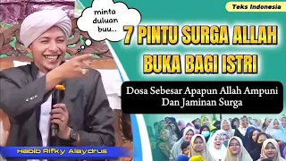 Istri Minta Duluan, 7 Pintu Surga Allah Buka & Dosa Sebesar Apapun Allah Ampuni, Jaminan surga-Nya