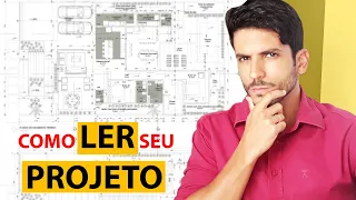 COMO LER O SEU PROJETO