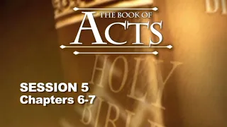 Chuck Missler - Acts (Session 5) Chapters 6 & 7