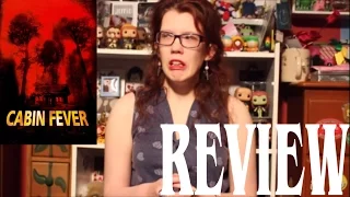 Cabin Fever (2003) Movie Review | Spotlight Sunday | Alyssa White