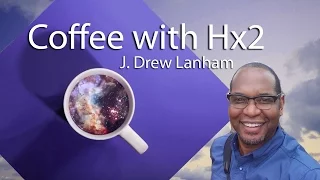 Coffee with Hx2: J. Drew Lanman