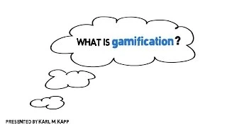 What is Gamification? A Few Ideas.