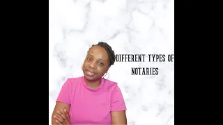 Different Types of Notaries