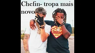 Chefin - Tropa do Mais Novo ft. Vulgo FK ( Audio Official)