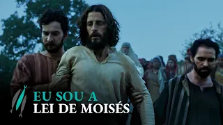 "Eu Sou a Lei de Moisés" (Cena de The Chosen)