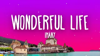 Imany - Wonderful Life (Stream Jockey Rework) Lyrics