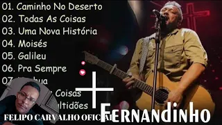 FERNANDINHO AS MELHORES Caminho No Deserto,Yeshua,todas as coisas, @FelipoCarvalhoOficial