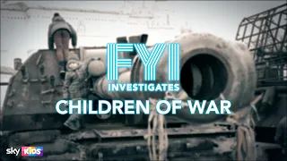 FYI: Investigates – Ukraine’s Children of War