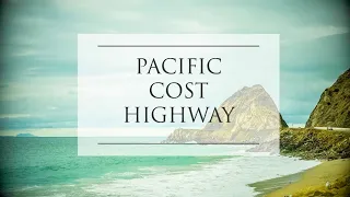 [4K] Pacific Coast Highway ,  California Road Trip - One of the Most Beautiful Road Trip of My Life