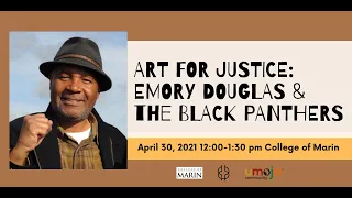 Art for Justice: Emory Douglas and the Black Panthers at the College of Marin