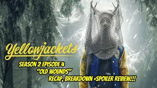 Yellowjackets Season 2 Episode 4 “Old Wounds” Explained, Breakdown + SPOILER Review!!