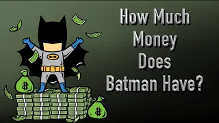 How Much Money Does Batman Have? (Bruce Wayne's Net Worth)