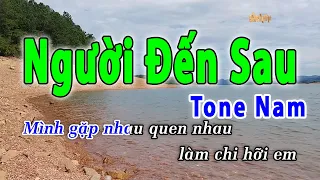 Người Đến Sau Karaoke Tone Nam | Huy Hoàng Karaoke