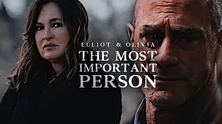 elliot & olivia — the most important person