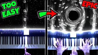 Hans Zimmer - Interstellar Main Theme from TOO EASY to EPIC PIANO VERSION