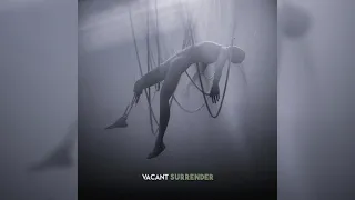 Casey Edwards - Vacant Surrender [Official Instrumental]