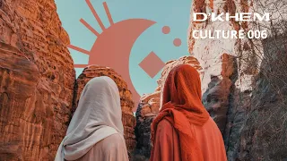 D'Khem Culture 006 (Downtempo/ Organica Mix)