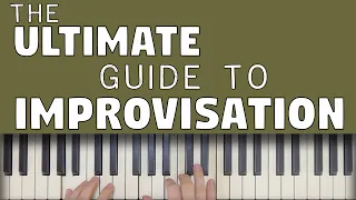 The Ultimate Guide To Piano Improvisation