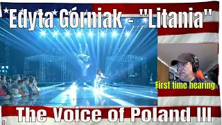 The Voice of Poland III - Edyta Górniak - „Litania" - Live - First Time hearing - REACTION