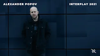 Interplay 2021 (Mixed by Alexander Popov)