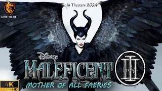 MALEFICENT 3 : MOTHER OF ALL FAERIES (2024) TEASER TRAILER | Angelina Jolie , Famke J | Walt Disney