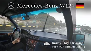 [Mercedes-Benz (W124) POV🇩🇪]  Rainy Day Highway Driving (37min) | HQ Sound