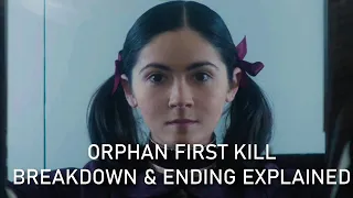 Orphan First Kill Breakdown & Ending Explained