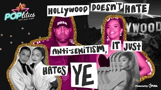 Hollywood Doesn't Hate Anti-Semitism, It Just Hates Ye