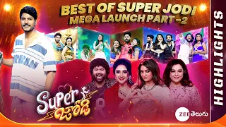 Best of Super Jodi – Mega Launch Part 2 | Highlights | Every Sun @ 9 PM | Zee Telugu