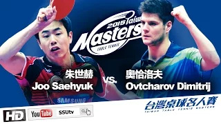 ᴴᴰ ::semi-final: :朱世赫Joo Saehyuk vs. 奧恰洛夫Ovtcharov Dimitrij  2015 Taiwan Table Tennis Masters