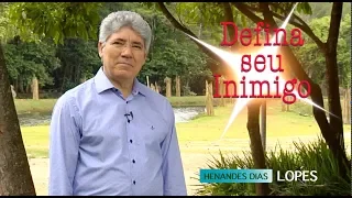 Defina seu Inimigo / Hernandes Dias Lopes / Da Letra a Palavra 141