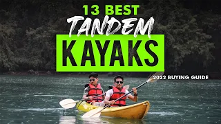 BEST TANDEM KAYAKS: 10 Tandem Kayaks (2023 Buying Guide)