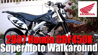 2007 Honda CRF450X Supermoto Walkaround