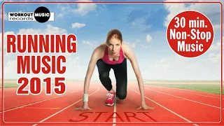 Running Music 2015 5 Km - 30 min  Non-Stop Music