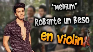 Sebastian Yatra - Robarte un Beso en Violín|How to Play,Tutorial,Tab,sheet music,Como Tocar|Manukes