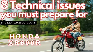 Honda XR600R. - 8 technical issues you MUST KNOW about - Red Carpet Review #2