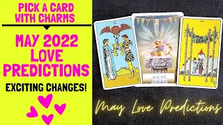 ⚠️🌷❤MAY 2022 LOVE PREDICTIONS: EXCITING NEW BEGINNINGS💞💋🔥👤|🔮CHARM PICK A CARD🔮