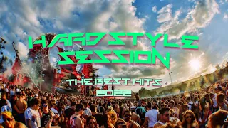 ♫ Hardstyle Session 2022 | [THE BEST HITS] | July 2022 | (Summer Mix) ♪