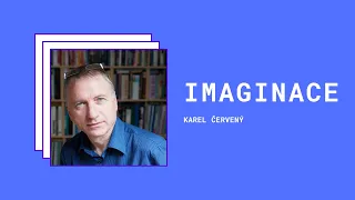 Karel Červený - Základy imaginace