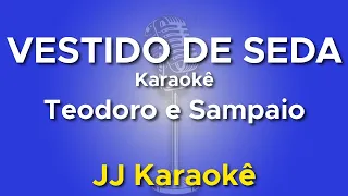 Vestido de Seda - Teodoro e Sampaio - Karaokê com 2ª Voz (cover)