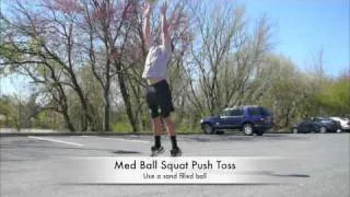 Medicine Ball Exercises - Squat Push Toss - Vertical Jump