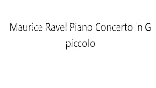 Maurice Ravel Piano Concerto in G  piccolo part