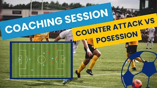 Counter Attack vs Possession