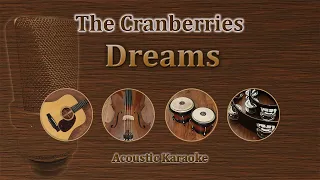 Dreams - The Cranberries (Acoustic Karaoke)