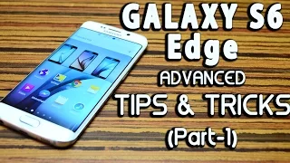 GALAXY S6 Edge advanced TIPS & TRICKS, Tutorial & Helps EP#1