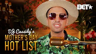 From ‘The Jackson 5' To 'The Intruders' DJ Cassidy Reveals His Mother's Day Hot List!