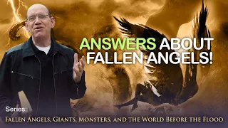 Answers About Fallen Angels — Rick Renner